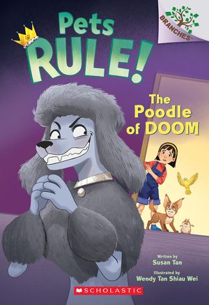 The Poodle of Doom: A Branches Book (Pets Rule! #2) image number 0
