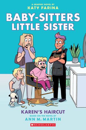 Karen's Haircut: A Graphic Novel (Baby-Sitters Little Sister #7) image number 0