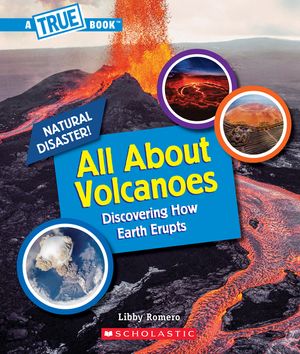 All about Volcanoes (a True Book: Natural Disasters) image number 0