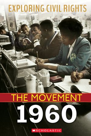Exploring Civil Rights: The Movement: 1960 image number 0
