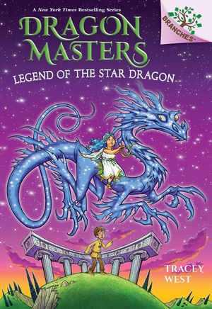 Legend of the Star Dragon: A Branches Book (Dragon Masters #25) image number 0