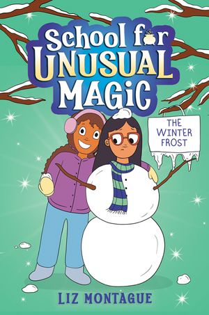 Chicago Winter Break (School for Unusual Magic #2) image number 0