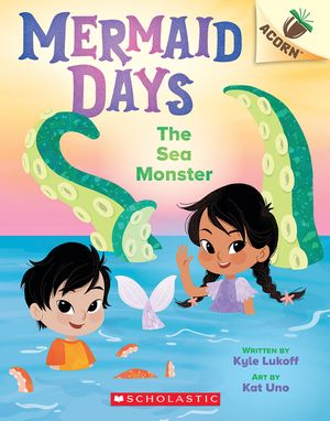 The Sea Monster: An Acorn Book (Mermaid Days #2) image number 0