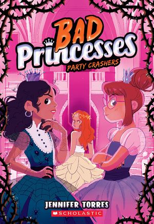 Party Crashers (Bad Princesses #3) image number 0