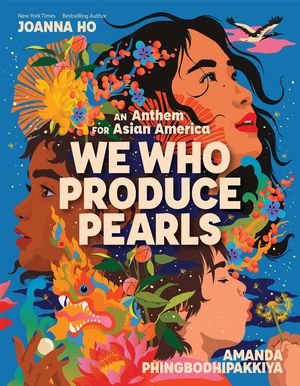 We Who Produce Pearls: An Anthem for Asian America image number 0