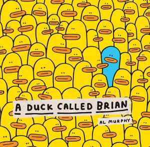 A Duck Called Brian image number 0