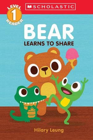 Bear Learns to Share (Scholastic Reader, Level 1) image number 0