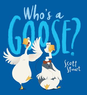 Who's a Goose? image number 0