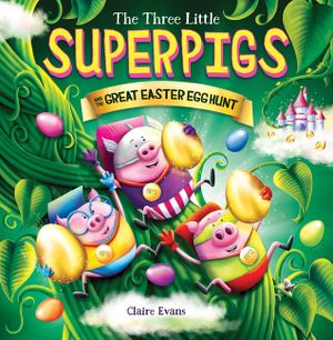 The Three Little Superpigs and the Great Easter Egg Hunt image number 0