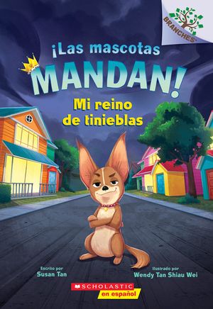 &iexcl;Las Mascotas Mandan! #1: Mi Reino de Tinieblas (Pets Rule! #1: My Kingdom of Darkness) image number 0