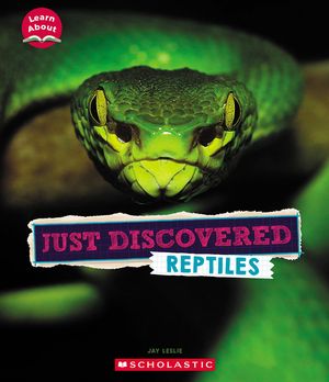 Just Discovered Reptiles (Learn About: Animals) image number 0