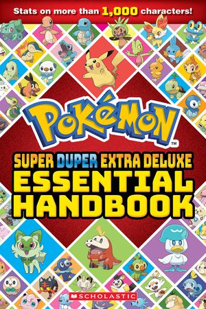Super Duper Extra Deluxe Essential Handbook (Pok&eacute;mon) image number 0