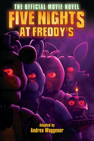 Five Nights at Freddy's: The Official Movie Novelization image number 0