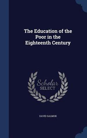 The Education of the Poor in the Eighteenth Century image number 0
