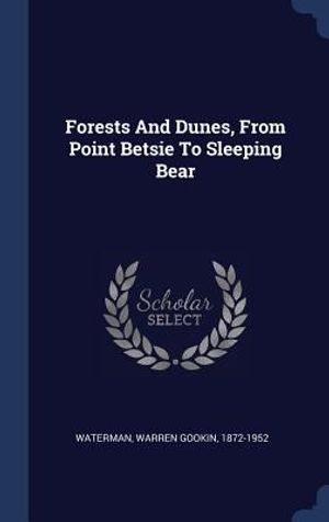 Forests and Dunes, from Point Betsie to Sleeping Bear image number 0