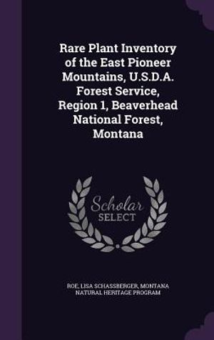 Rare Plant Inventory of the East Pioneer Mountains, U.S.D.A. Forest Service, Region 1, Beaverhead National Forest, Montana image number 0