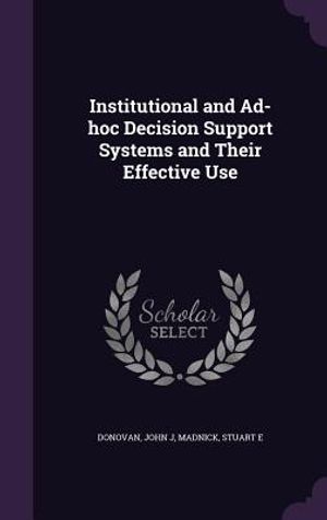 Institutional and Ad-Hoc Decision Support Systems and Their Effective Use image number 0