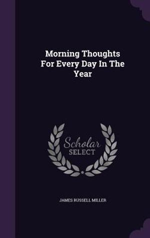 Morning Thoughts for Every Day in the Year image number 0