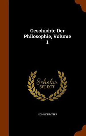 Geschichte Der Philosophie, Volume 1 image number 0