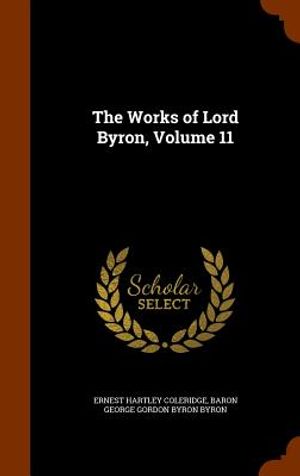 The Works of Lord Byron, Volume 11 image number 0