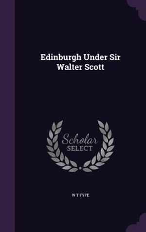 Edinburgh Under Sir Walter Scott image number 0