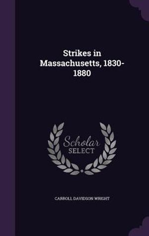 Strikes in Massachusetts, 1830-1880 image number 0