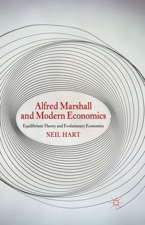 Alfred Marshall and Modern Economics: Equilibrium Theory and Evolutionary Economics image number 0