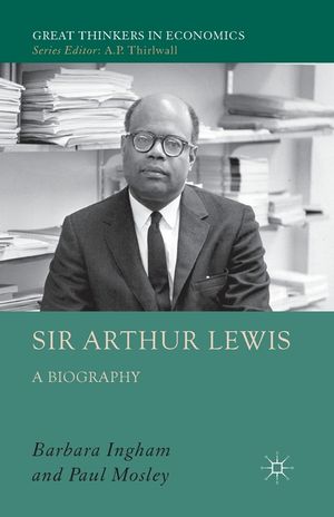 Sir Arthur Lewis: A Biography image number 0