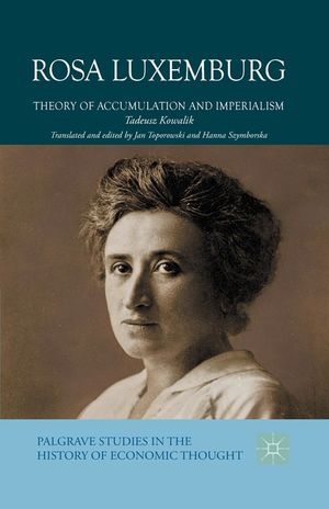 Rosa Luxemburg: Theory of Accumulation and Imperialism image number 0