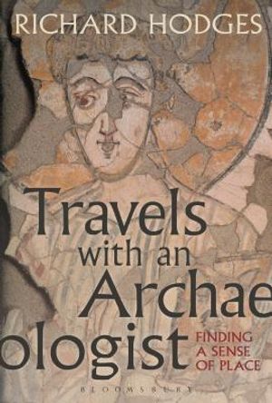 Travels with an Archaeologist: Finding a Sense of Place image number 0