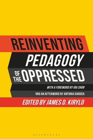 Reinventing Pedagogy of the Oppressed: Contemporary Critical Perspectives image number 0
