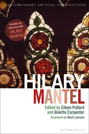 Hilary Mantel: Contemporary Critical Perspectives image number 0