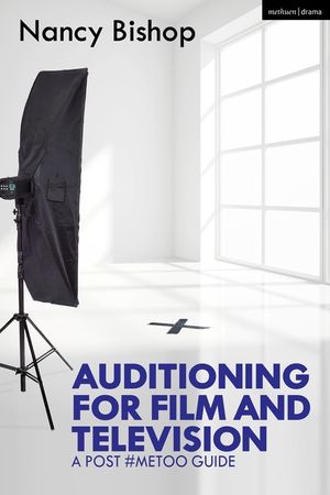 Auditioning for Film and Television: A Post #Metoo Guide image number 0