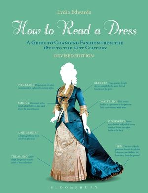 How to Read a Dress: A Guide to Changing Fashion from the 16th to the 21st Century image number 0
