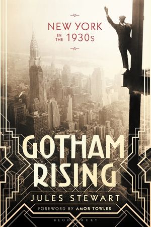 Gotham Rising: New York in the 1930s image number 0
