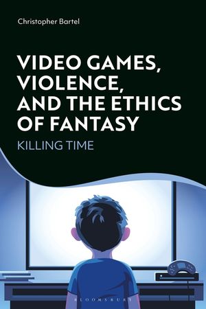 Video Games, Violence, and the Ethics of Fantasy: Killing Time image number 0