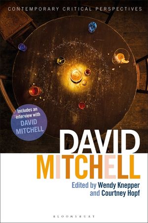 David Mitchell: Contemporary Critical Perspectives image number 0