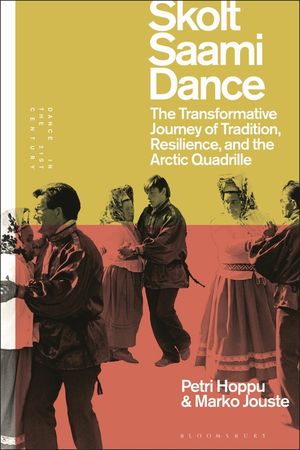 Skolt Saami Dance: The Transformative Journey of Tradition, Resilience and the Arctic Quadrille image number 0