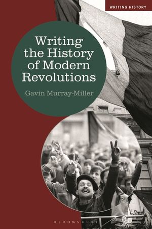Writing the History of Modern Revolutions image number 0