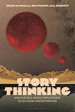 Story Thinking and the Real-World Applications of Sci-Fi and Fantasy Writing image number 0