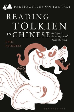 Reading Tolkien in Chinese: Religion, Fantasy and Translation image number 0