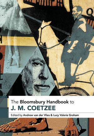 The Bloomsbury Handbook to J. M. Coetzee image number 0