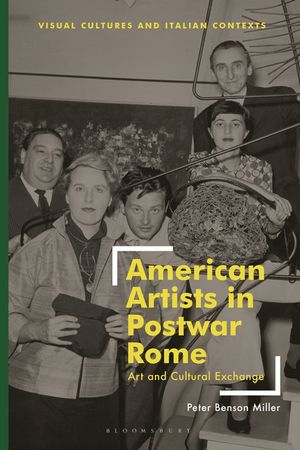 American Artists in Postwar Rome: Art and Cultural Exchange image number 0
