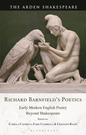 Richard Barnfield's Poetics: Early Modern English Poetry Beyond Shakespeare image number 0