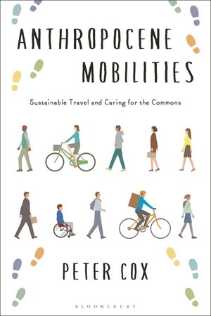 Anthropocene Mobilities: Sustainable Transport and Caring for the Commons image number 0