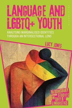 Language and LGBTQ+ Youth: Analysing Marginalised Identities Through an Intersectional Lens image number 0