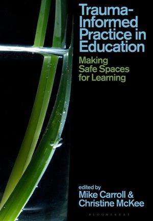 Trauma-Informed Practice in Education: Making Safe Spaces for Learning image number 0