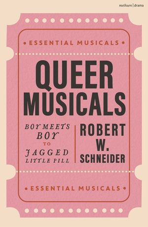 Queer Musicals: Boy Meets Boy to Jagged Little Pill image number 0
