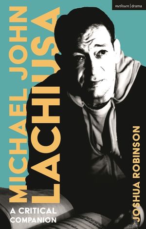 Michael John Lachiusa: A Critical Companion image number 0