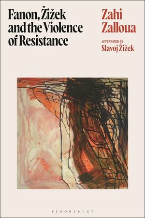Fanon, Zizek and the Violence of Resistance image number 0
